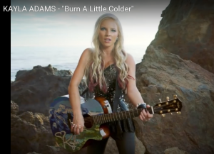 Kayla Adams - Burn A Little Colder - Country IndieWorld Music Chart Number ONE week of April 9 - 2016 - Music Charts Magazine New Discovery