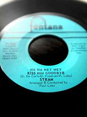 Na Na Hey Hey Kiss Him Goodbye - Gary DeCarlo - Steam - Legendary Music Hits - Exclusive Music Feature at Music Charts Magazine®