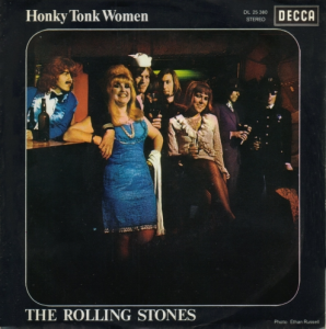 The Rolling Stones - Honky Tonk Women - You Can't Always Get What You Want